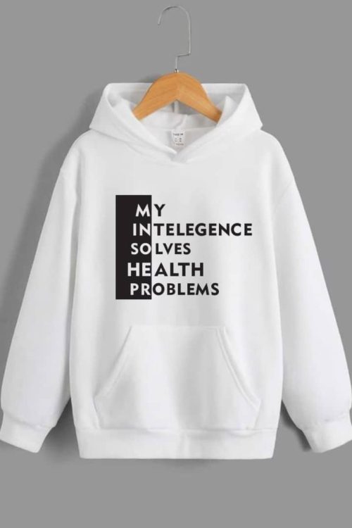 My Intelligence Solves Health Problems Sweater Hoodie
